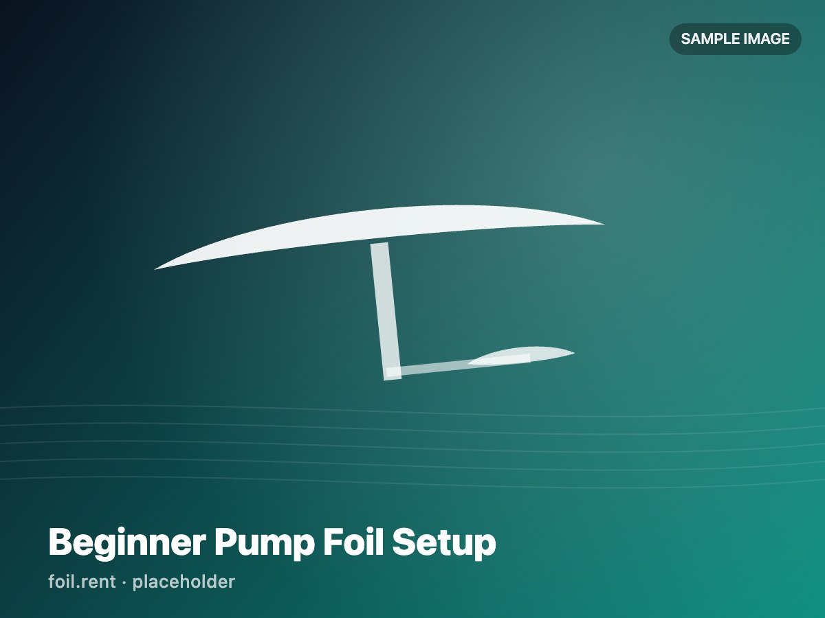 Beginner Pump Foil Setup